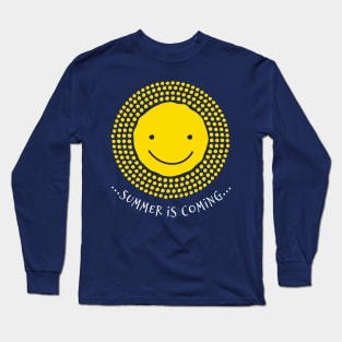 Summer is Comming! Long Sleeve T-Shirt